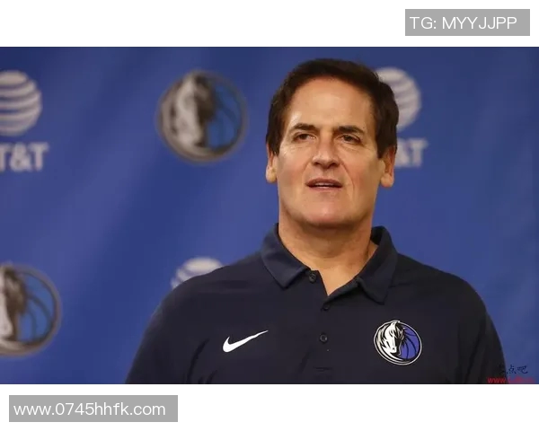 库班回忆交易往事感慨若当初表现更佳或许不会失去他